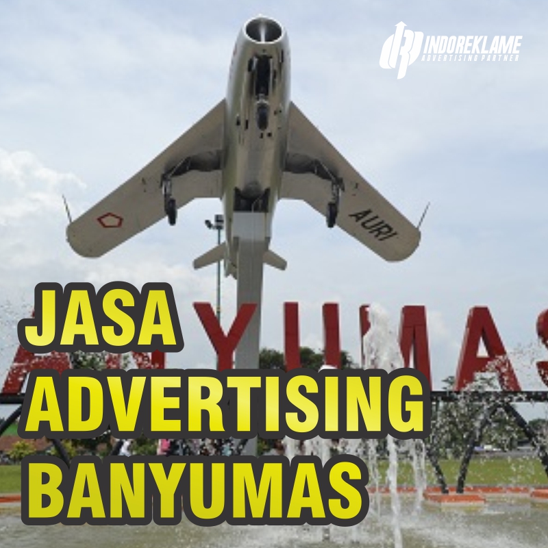 Jasa Advertising Banyumas